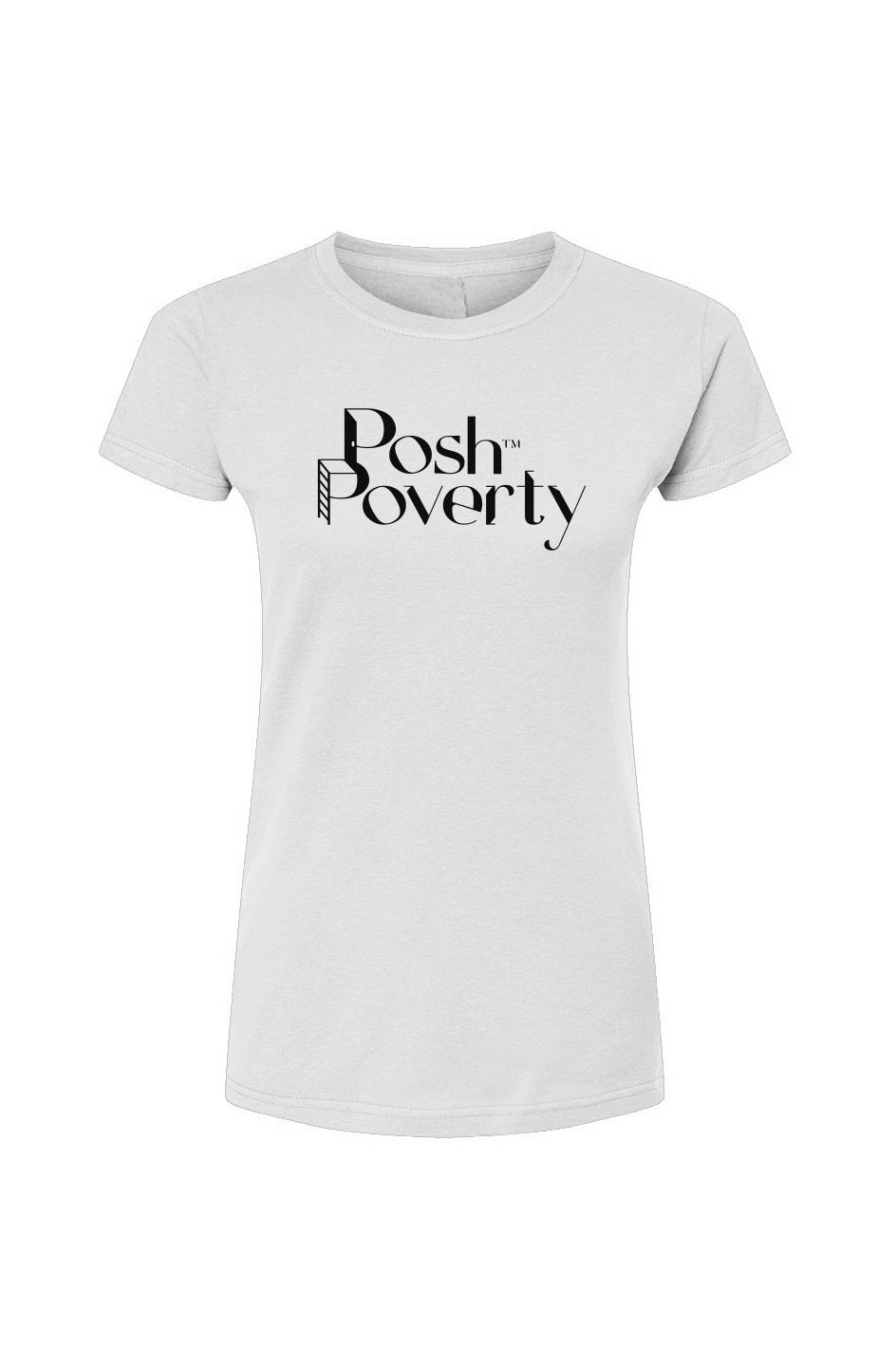 Posh Poverty Women's Fine Jersey T-Shirt