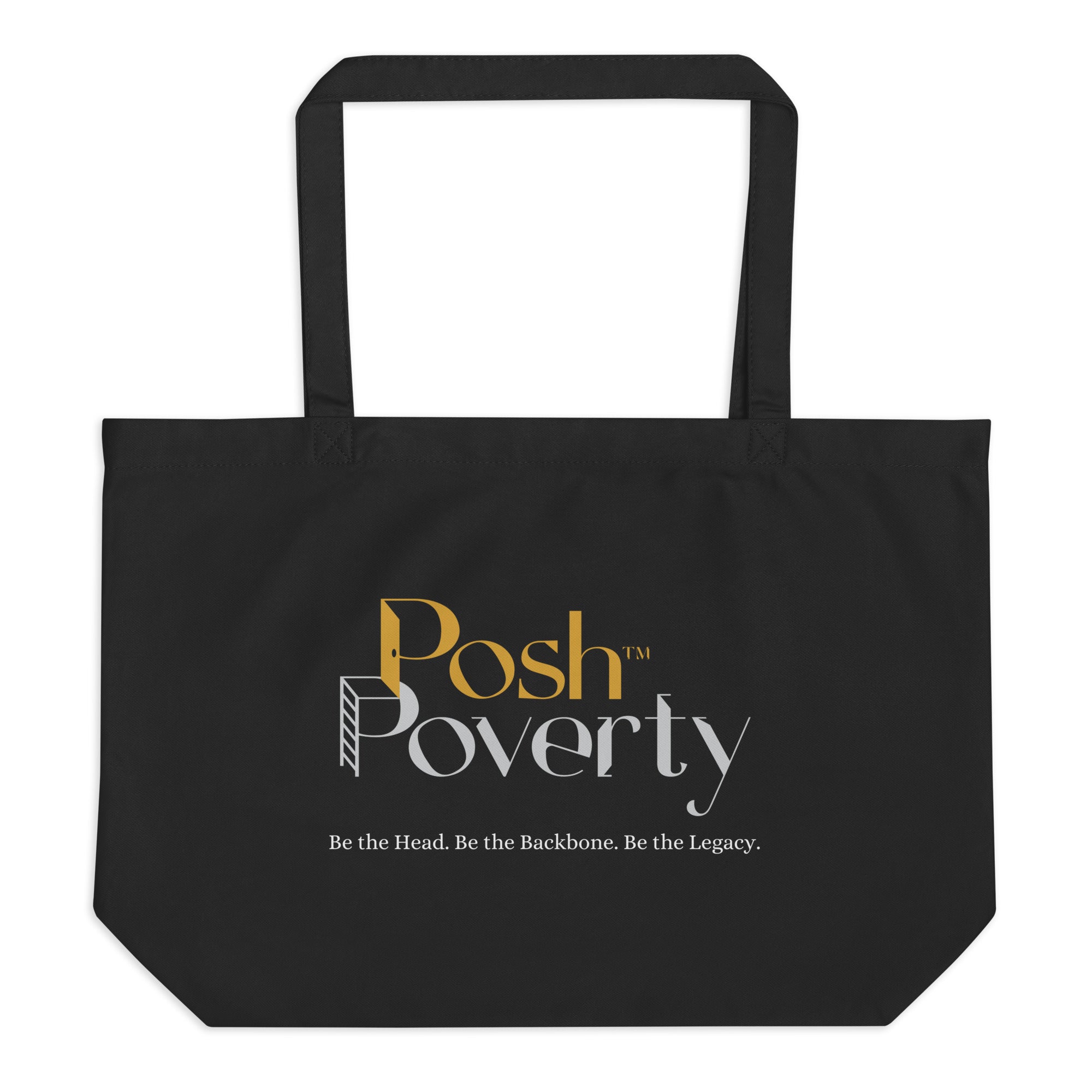 Posh Poverty Large Organic Tote Bag