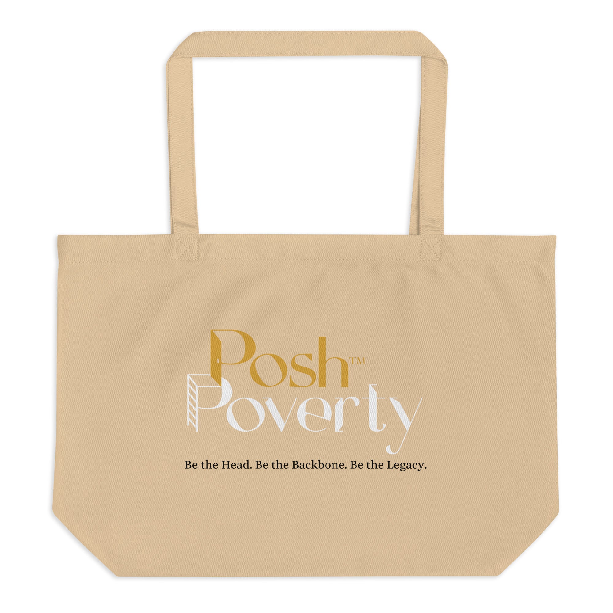 Posh Poverty Large Organic Tote Bag