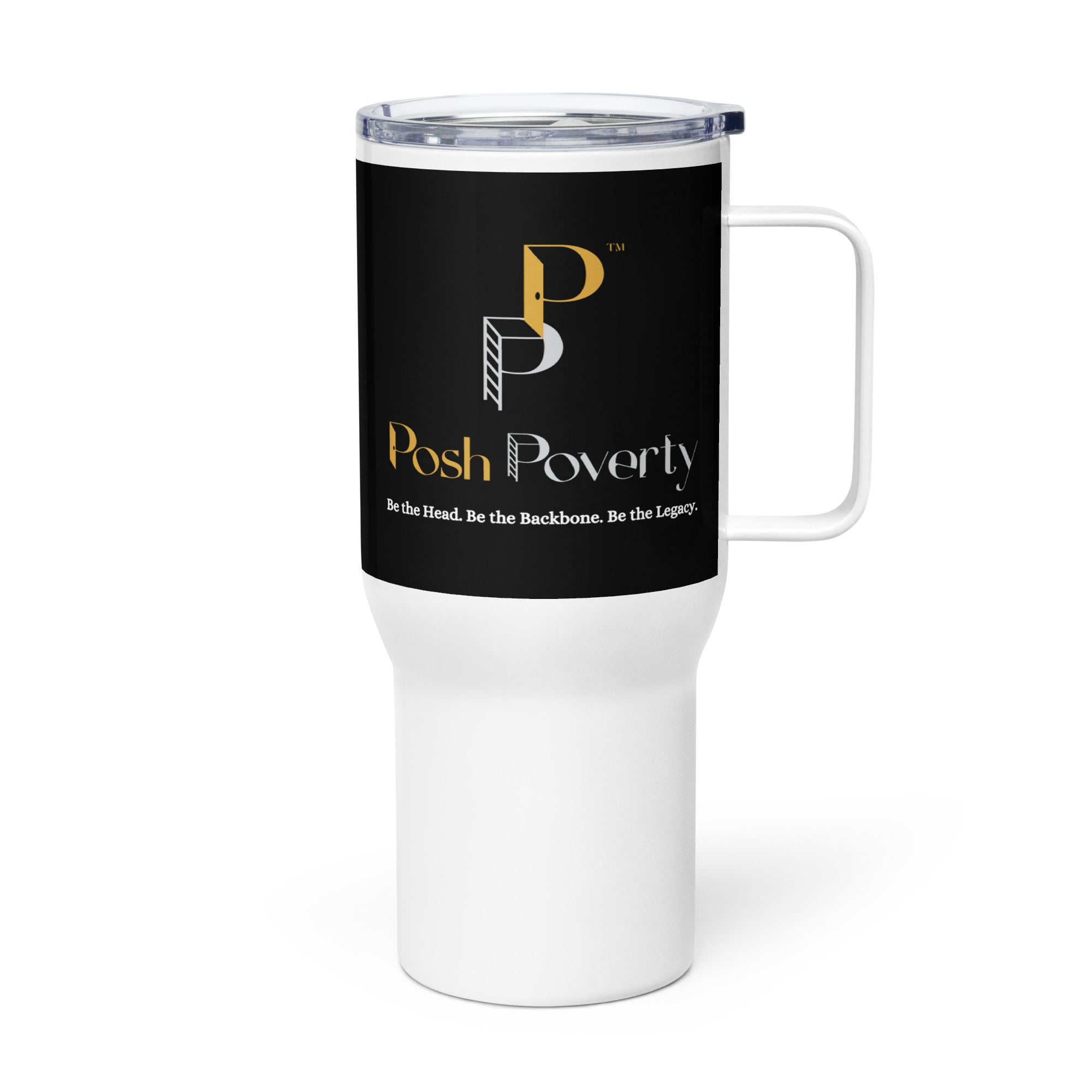 Posh Poverty Travel Mug With A Handle