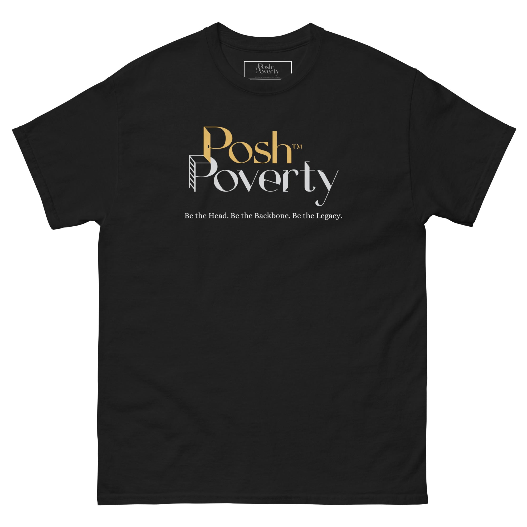 Posh Poverty Unisex Classic Fit T-Shirt