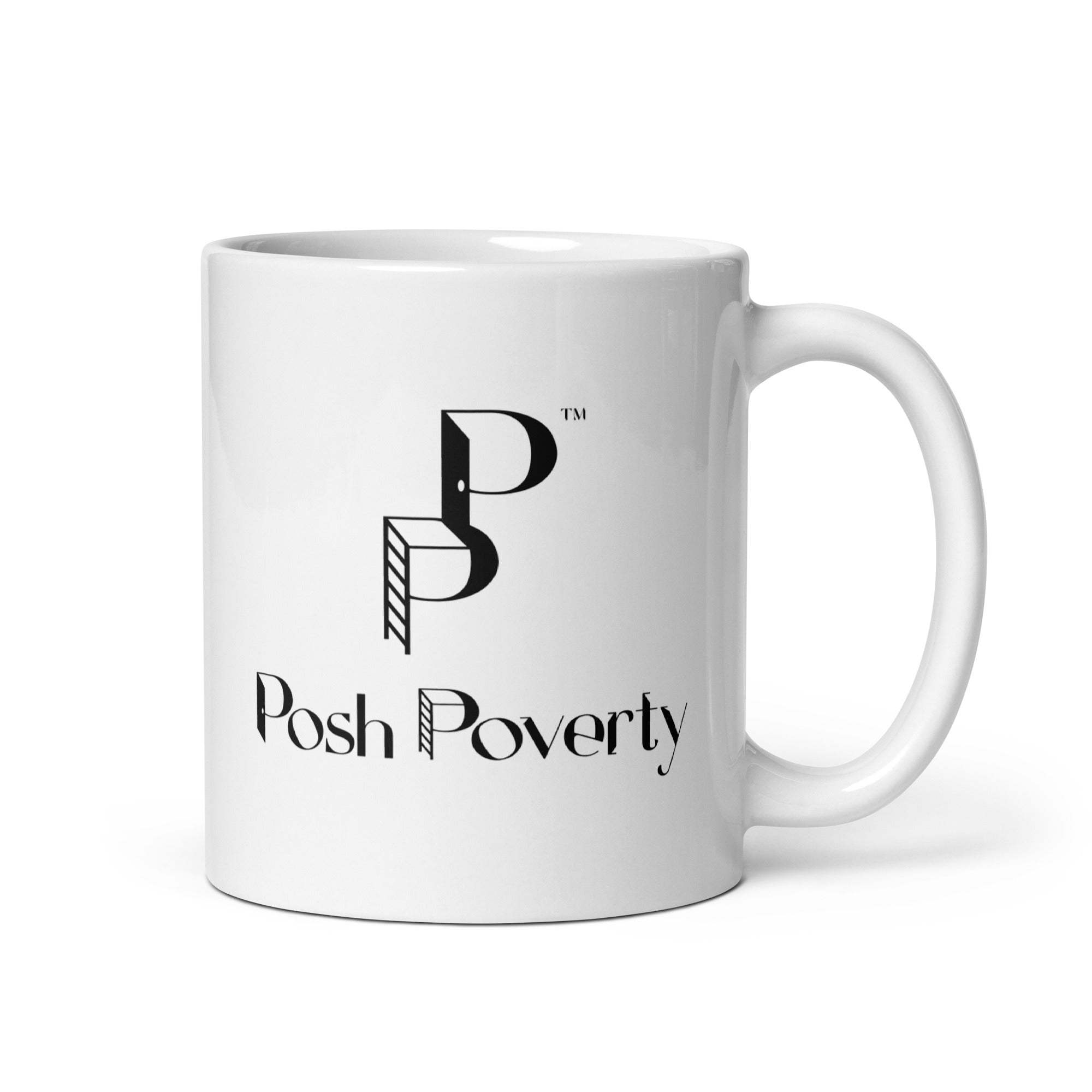 Posh Poverty White Glossy Mug